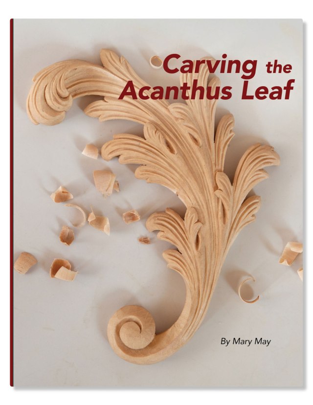 Review: ‘Carving the Acanthus Leaf’ by Mary May &#8211