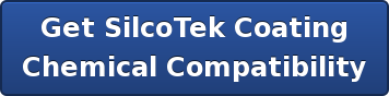 Get SilcoTek Coating Chemical Compatibility