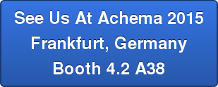 See Us At Achema 2015 Frankfurt, Germany Booth 4.2 A38